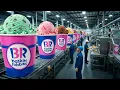 Inside a Modern Baskin-Robbins Ice Cream Factory From Raw Ingredients to Ice Cream Full Process