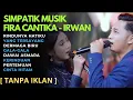 Download Lagu RINDUNYA HATIKU | YANG TERSAYANG • SIMPATIK MUSIC || IRWAN KRISDIYANTO x FIRA CANTIKA [TANPA IKLAN]
