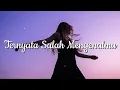 Download Lagu Ternyata Salah Mengenalmu - Asbak Band (Lirik)