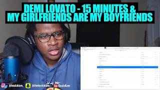 Download Demi Lovato - 15 Minutes \u0026 My Girlfriends Are My Boyfriend ft. Saweetie | REACTION! MP3