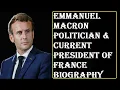 Emmanuel Macron Biography informer
