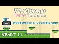 Platformer Game - WebStorage and LocalStorage