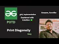 Print Diagonally GFG POTD