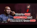 Download Lagu How To Seek Direction \u0026 Strategy From God | Apostle Joshua Selman