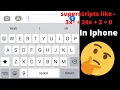 How to add Superscript with Iphone Keyboard Type Eq like - 3x 24x 2 0 in Apple iOSKeyboard