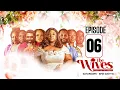 Download Lagu The Wives Series | Episode 6 - ANEE ICHA | TOPE TEDELA | SHARON ROTIMI | PATRICK DIABUAH | TOMI OJO
