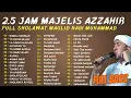 NONSTOP SHOLAWAT AZZAHIR FULL ALBUM 2.5 JAM • TERLENGKAP \u0026 TERHITS. AZZAHIR TERBARU 2025