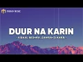 Duur Na Karin - Vishal Mishra, Zahrah S Khan (Lyrics/Lyrical)