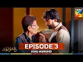 Download Lagu Ishq Murshid Episode 3