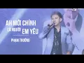 Lagu ANH MỚI CHÍNH LÀ NGƯỜI EM YÊU REMIX - PHẠM TRƯỞNG | Đám Cưới Lý Tuấn Kiệt