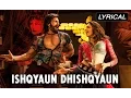 Download Lagu Ishqyaun Dhishqyaun | Full Song With Lyrics | Goliyon Ki Raasleela Ram-leela