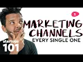 Marketing Channels Explained in 10 minutes
