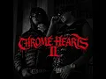 CHROME HEARTS II