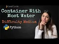 Leetcode 11 Container With Most Water Python