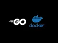 Devops Docker Tutorial Dockerize your Go golang App Building Docker Containers for Go Apps
