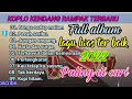 KOPLO KENDANG RAMPAK TERBARU 2022 BUNGA SEDAP MALAM FULL ALBUM LAGU LAWAS TERBAIK