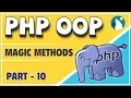 PHP - OOP Object Oriented Programming Concepts Magic Methods