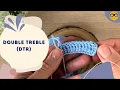 How to make DOUBLE TREBLE dtr crochet stitch Easy tutorial for beginners
