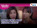 Download Lagu Ada Yang Aneh! Ranti Mohon Mimta Maaf kepada Mirsa |  Wanita Istimewa Episode 53