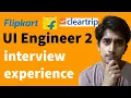 UI Engineer 2 interview experience