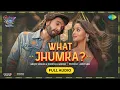 Download Lagu What Jhumka? -Audio | Rocky Aur Rani Kii Prem Kahaani | Ranveer, Alia, Arijit, Jonita,Pritam,Amitabh