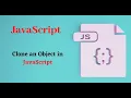 How to clone a JavaScript object Ways to Clone an Object in JavaScript