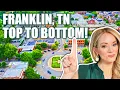FRANKLIN TENNESSEE Area Breakdown Your ULTIMATE Map Overview Nashville Tennessee Realtor