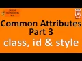 PART 18 HTML Common Attributes 3rd part of Common Attributes