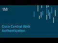 Cisco Central Web Authentication