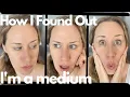 How I Realized I m A Medium