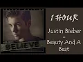 Download Lagu 1 HOUR JUSTIN BIEBER – BEAUTY AND A BEAT