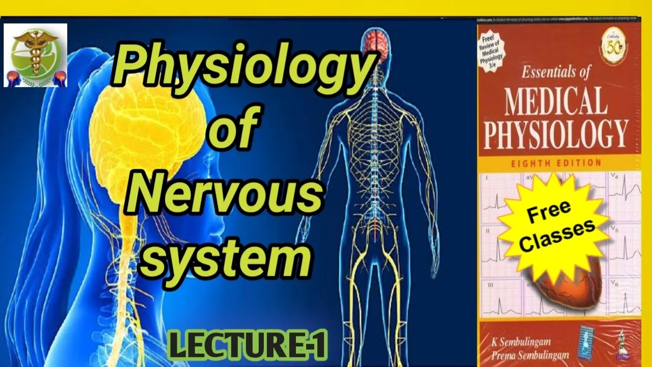 Physiology of Nervous system l L-1 l  Free online classes regular 8:00PM #BAMS1styearlecture