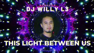 Download THE LIGHT BETWEEN US - DJ WILLY L3 | FUNKOT RADIO 2023 MP3