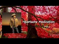 Jon Pardi - Heartache Medication Lyrics