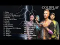 Lagu Best of Coldplay 🎵 Greatest Hits Full Album | Coldplay Concert Playlist 2025