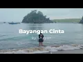Lagu Bayangan Cinta - Shayan
