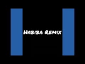 Download Lagu habiba remix|Dus danté