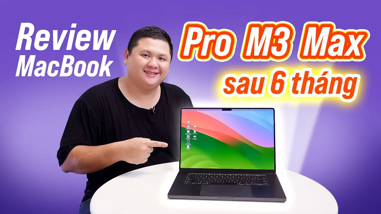 Outline Video Review MacBook Pro 16" M3 Max: đáng từng xu