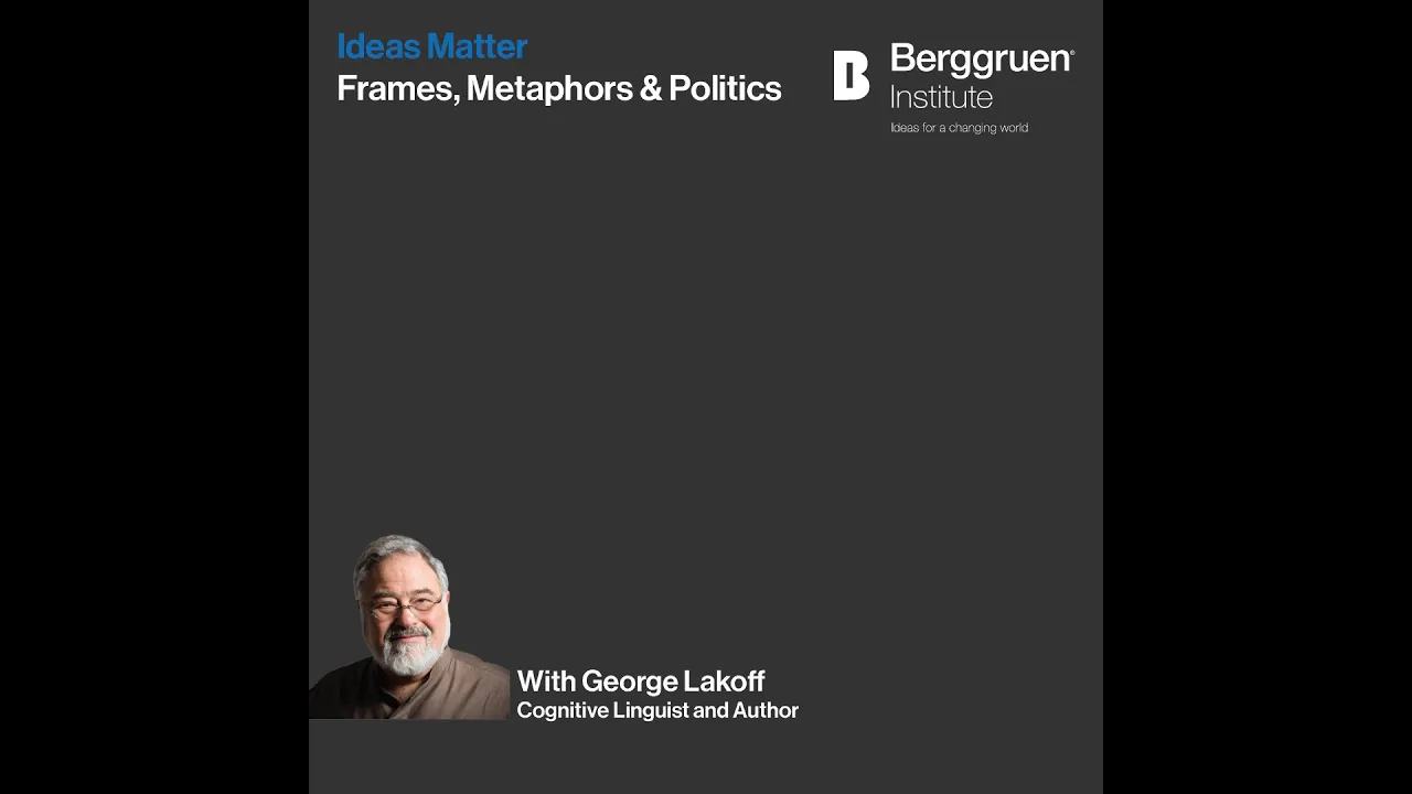 George Lakoff on Frames, Metaphors, and Political Discourse