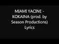 MIAMI YACINE - KOKAINA  Lyrics