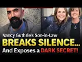 Lagu SHOCKING: Nancy Guthrie’s Son-in-Law May Speak Out — His Words Might Change the Case Forever