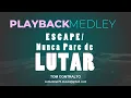 Download Lagu PLAYBACK  - MEDLEY - Escape / Nunca Pare de Lutar  (Tom CONTRALTO)