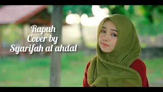 Download Opick - Rapuh (Cover) Syarifah Al Ahdal MP3