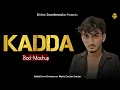 Download Lagu Shiva Rambewala - Kadda (Badmashup)
