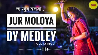 jur moloya lyrics dy medley priyanka bharali 