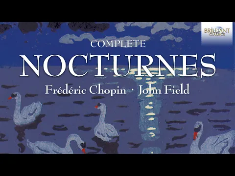 Chopin & Field: Complete Nocturnes