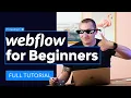Webflow for Beginners FULL WEBFLOW TUTORIAL
