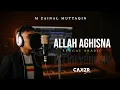Download Lagu ALLAH AGHISNA ‼️ Reggae Arabic || M. ZAINAL MUTTAQIN