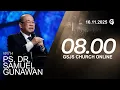 Ibadah Online GSJS 2 - Ps. Dr. Samuel Gunawan - Pk.08.00 (16 November 2025)
