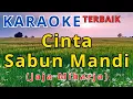 Download Lagu CINTA SABUN MANDI - JAJA MIHARJA KARAOKE TERBAIK HD